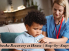 Post-Stroke Recovery at Home | Step-by-Step Guide