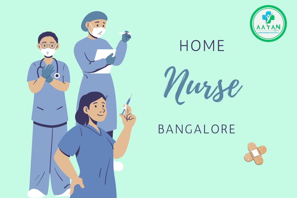 aayan home nurse in bangalore